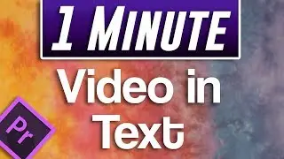 Premiere Pro 2019 - How to do Video in Text Shape Effect