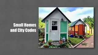 Small Homes and City Codes