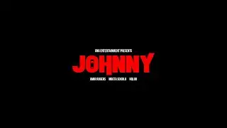 Johnny Series | Opening Credits w/music by Shawn Smith ft. Dom Dukes & Wonders