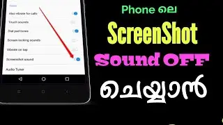 How to Turn Off Screenshot sound in mobile (Malayalam)