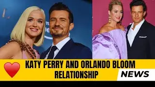 Katy Perry and Orlando Bloom's Love Journey and the Top Secrets