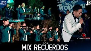 THE TROPICAL BAND - MIX RECUERDOS - (VIDEO OFICIAL) D.R.A