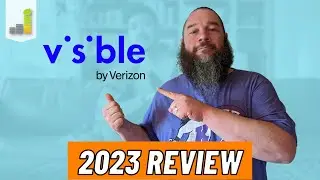 Visible Wireless Review 2023 | Is Visible by Verizon Worth it?