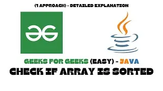 Check If Array Is Sorted | GeeksforGeeks | Java