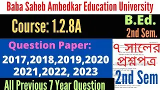 B.Ed. 2nd Sem. 1.2.8A knowledge and curriculum question 2023 2022 2021 2020 2019 2018 2017 / BSAEU