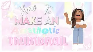 How To Make An Aesthetic Thumnnail II WITH ONLY ONE APP II Panda Bay 🎀 ↴ ｡˚ *┈ 🍭