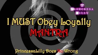 I Must Obey My Perfect Mistress Mantra | Hypno Mantra for Submissive Men