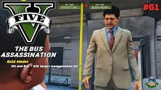 GTA 5 STORY GAMEPLAY WALKTHROUGH | Part 61 | the Bus Assassination + Stock Market | Gold Medal