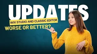 Wix Classic Editor Updates & New Wix Studio