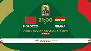 Morocco VS. Ghana  - TotalEnergies AFCONU23 2023 - MD2