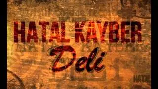 Hatal Kayber - Deli (2014)