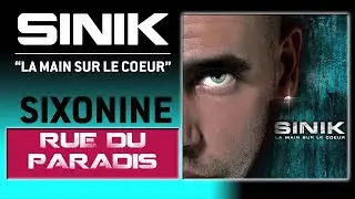 Sinik - Rue Du Paradis (Son Officiel)
