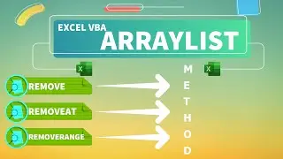 Excel VBA - ArrayList (Remove, RemoveAt and RemoveRange Methods)