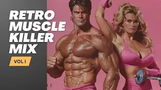 RETRO MUSCLE KILLER MIX / VOL 1 - Synthwave / Retrowave Mix 5
