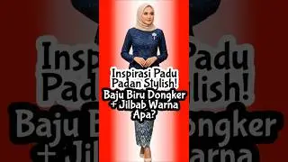 STYLISH MIX AND MATCH INSPIRATION!! What Color Hijab Matches a Navy Blue Kebaya?