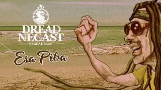 Dread Negast - Esa piba (Dancehall).
