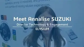 Dassault Systemes interviews Elysium's Annalise Suzuki