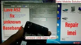 Lava A52 fix unknown Baseband and repair imei By Miracle Box crack