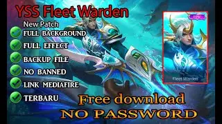 Script Skin YSS Epic (Fleet Warden) Terbaru New patch | Full effect NO PASSWORD