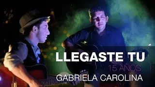 15 Años Gabriela Carolina - Videoclip Llegaste Tú