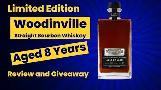 $130 Limited Edition Woodinville Straight Bourbon Whiskey Aged 8 Years-Review and Giveaway