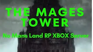 NO MANS LAND MAGE TOWER QUEST