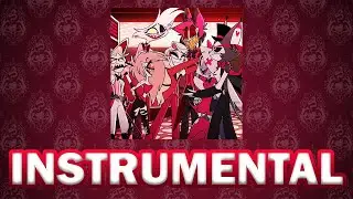 Hazbin Hotel - Finale Instrumental (high quality audio)
