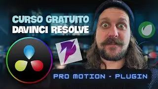 PRO MOTION PLUGIN | Curso DaVinci Resolve | Scalfoni