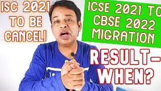 ICSE 2021 Exams Cancelled | Now ISC 2021 to be CANCELLED!,When ICSE 2021 Board Results be declared?