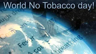 World No Tabbaco Day 2020 - World Awareness Days
