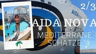 AIDA NOVA 2/3 ICH BIN SEEKRANK🤢 - MEDITERRANE SCHÄTZE | Denise Darleen