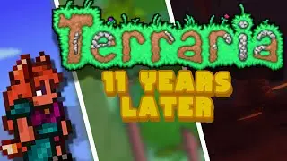 Terraria - 11 Years Later | Terraria Part 1