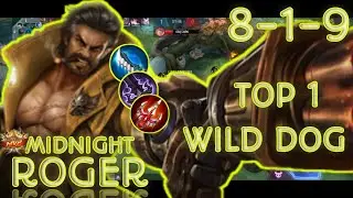 ROGER GAMEPLAY 2021 | TOP 1 GLOBAL WILD DOG | 8-1-9 | MIDNIGHT AC