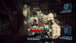 Playing  as claptrap in TPS until he breaks my sanity - pt.3