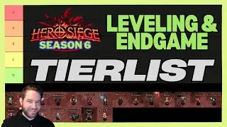 My Tier List for Leveling & Endgame - Hero Siege - Season 6