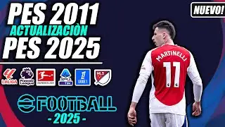 ¡PES 2011 ACTUALIZADO AL 2024/2025! - ¡TODO ACTUALIZADO!