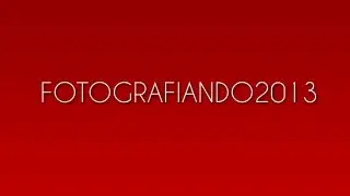 Fotografiando 2013