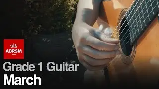 March - ABRSM Grade 1 Guitar