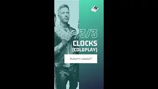 🎹 Clocks (Coldplay) - Autumn Leaves?