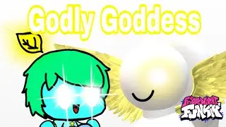 FNF Godly Goddess (God B.B./God Loolibelle)