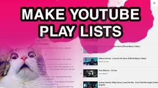 Youtube Playlist How to Make