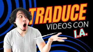 Como traducir vídeos con INTELIGENCIA ARTIFICIAL