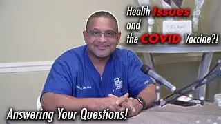 I Have Health Issues, Should I Get Vaccinated? | Q&A Part 3