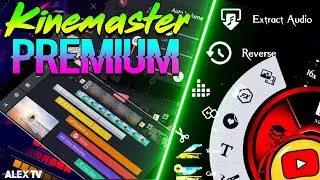 Kinemaster Premium 2020 || AlexTV