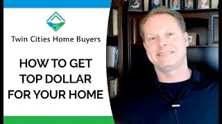 3 Tips to Help You Get Top Dollar on Your Home Sale