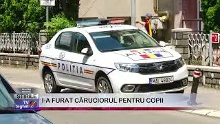 05  I A FURAT CĂRUCIORUL PENTRU COPII