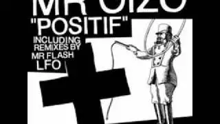 MR OIZO- POSITIF