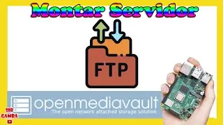 💻 Montar servidor FTP con RASPBERRY PI y OpenMediaVault