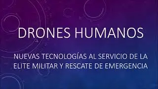 DRONES HUMANOS