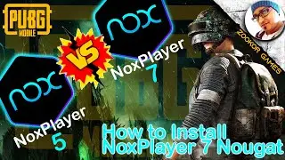 NoxPlayer 5 Vs NoxPlayer 7 - PUBG Mobile Performance Check - How to Install NoxPlayer 7 Nougat in PC